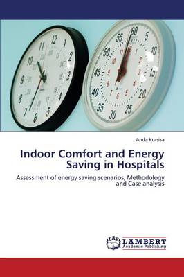 Indoor Comfort and Energy Saving in Hospitals (Paperback)