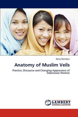 Anatomy of Muslim Veils (Paperback)