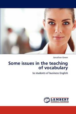 Some Issues in the Teaching of Vocabulary (Paperback)
