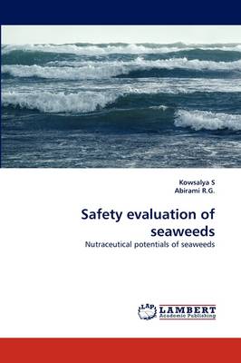 Safety Evaluation of Seaweeds (Paperback)