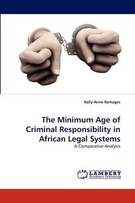 The Minimum Age of Criminal Responsibility in African Legal Systems (Paperback)