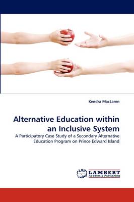 Alternative Education Within an Inclusive System (Paperback)