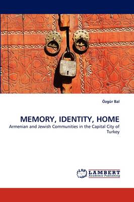 Memory, Identity, Home (Paperback)