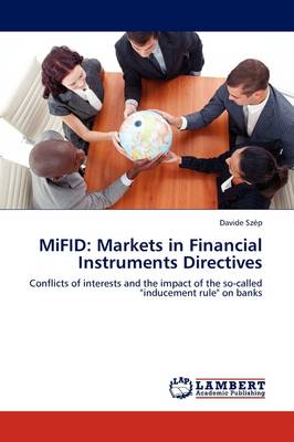 Mifid: Markets in Financial Instruments Directives (Paperback)
