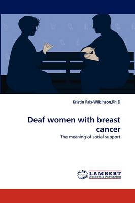 Deaf Women with Breast Cancer (Paperback)