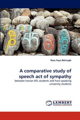 A Comparative Study of Speech Act of Sympathy (Paperback)