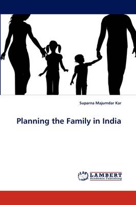 Planning the Family in India (Paperback)