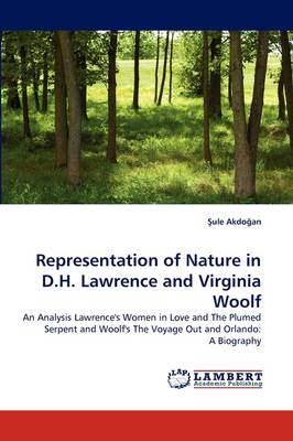 Representation of Nature in D.H. Lawrence and Virginia Woolf (Paperback)