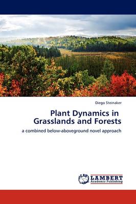 Plant Dynamics in Grasslands and Forests (Paperback)