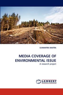 Media Coverage of Environmental Issue (Paperback)