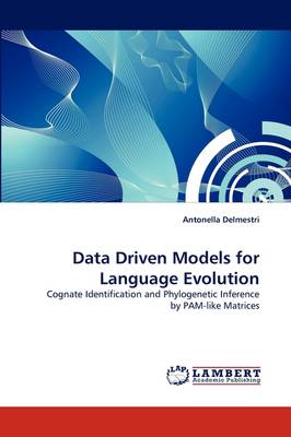 Data Driven Models for Language Evolution (Paperback)