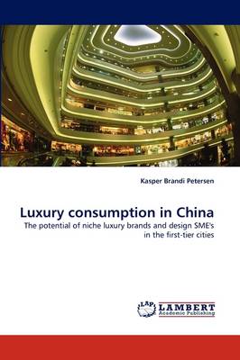 Luxury Consumption in China (Paperback)