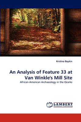 An Analysis of Feature 33 at Van Winkle's Mill Site (Paperback)