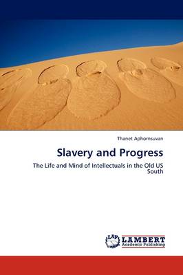 Slavery and Progress (Paperback)
