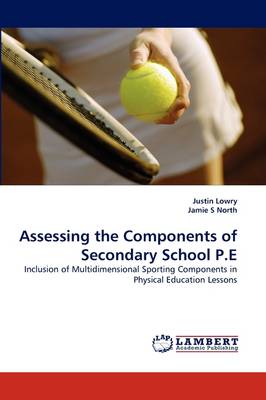 Assessing the Components of Secondary School P.E (Paperback)