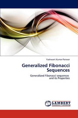 Generalized Fibonacci Sequences (Paperback)