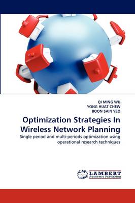 Optimization Strategies in Wireless Network Planning (Paperback)