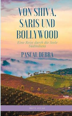Von Shiva, Saris und Bollywood (Paperback)