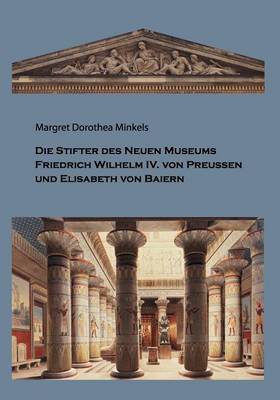 Die Stifter Des Neuen Museums (Paperback)