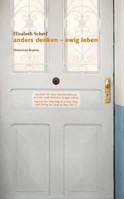 Anders Denken - Ewig Leben (Paperback)