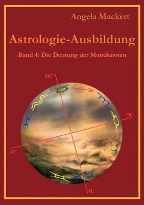 Astrologie-Ausbildung, Band 4 (Paperback)