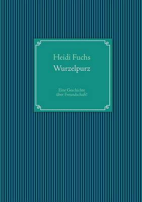 Wurzelpurz (Paperback)