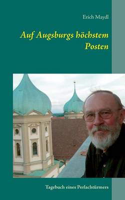 Auf Augsburgs Hochstem Posten (Paperback)