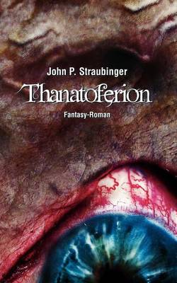 Thanatoferion (Paperback)