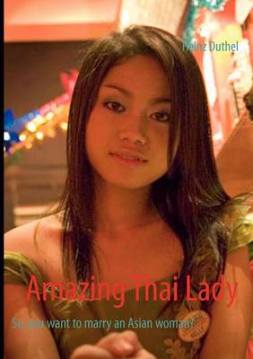 Amazing Thai Lady (Paperback)
