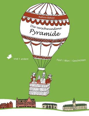 Die verschwundene Pyramide (Paperback)