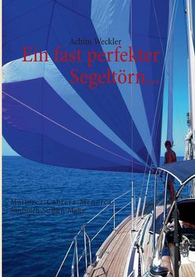 Ein Fast Perfekter Segeltorn... (Paperback)