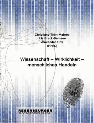 Wissenschaft - Wirklichkeit - Menschliches Handeln (Paperback)