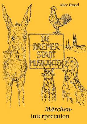 Die Bremer Stadtmusikanten (Paperback)