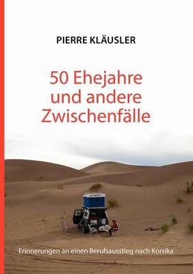 50 Ehejahre Und Andere Zwischenf Lle (Paperback)