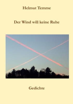Der Wind Will Keine Ruhe (Paperback)