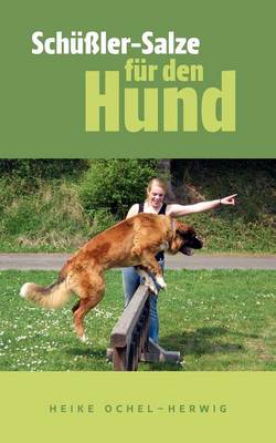 Sch Ler-Salze Fur Den Hund (Paperback)