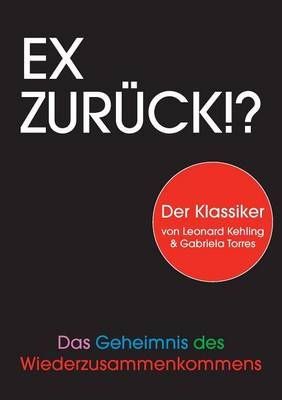 Ex zuruck!? (Paperback)