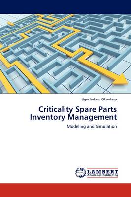 Criticality Spare Parts Inventory Management (Paperback)