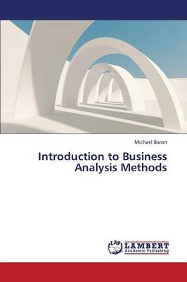 Introduction to Business Analysis Methods (Paperback)