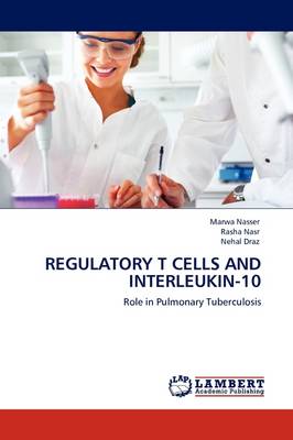 Regulatory T Cells and Interleukin-10 (Paperback)