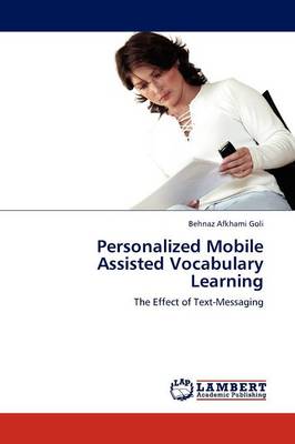 Personalized Mobile Assisted Vocabulary Learning (Paperback)