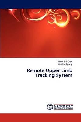 Remote Upper Limb Tracking System (Paperback)