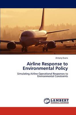 Airline Response to Environmental Policy (Paperback)