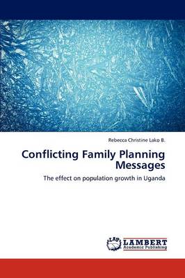 Conflicting Family Planning Messages (Paperback)