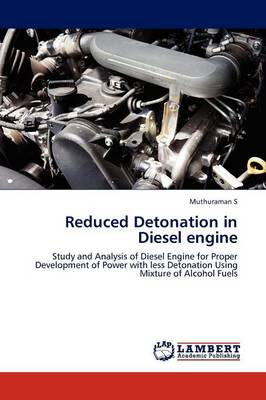 Reduced Detonation in Diesel Engine (Paperback)