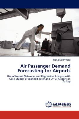 Air Passenger Demand Forecasting for Airports (Paperback)