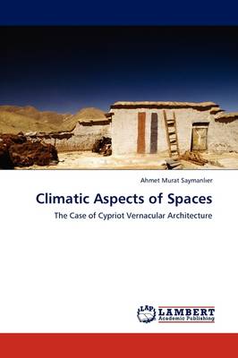 Climatic Aspects of Spaces (Paperback)