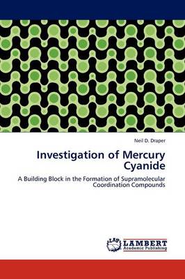 Investigation of Mercury Cyanide (Paperback)