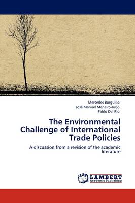 The Environmental Challenge of International Trade Policies (Paperback)