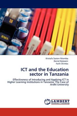 Ict and the Education Sector in Tanzania (Paperback)